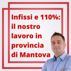 Super Bonus 110 Infissi Mantova | Findoor Porte e Finestre (Goito)